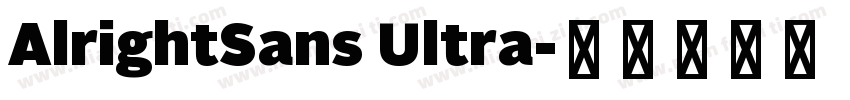 AlrightSans Ultra字体转换